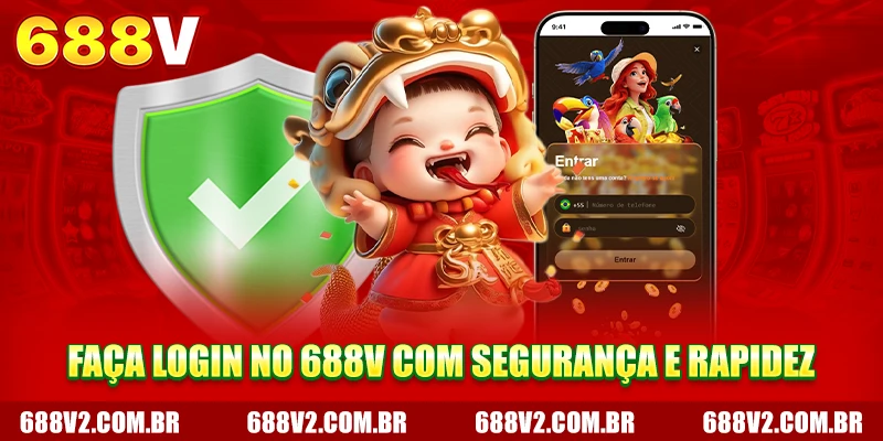 Faça Entrar 688V com segurança e rapidez Faça Entrar 688V com segurança e rapidez