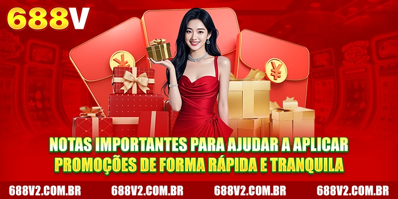 Notas importantes para ajudar a aplicar promoções de forma rápida e tranquila Notas importantes para ajudar a aplicar promoções de forma rápida e tranquila