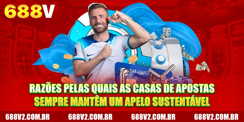 Razões pelas quais as casas de apostas sempre mantêm um apelo sustentável Razões pelas quais as casas de apostas sempre mantêm um apelo sustentável