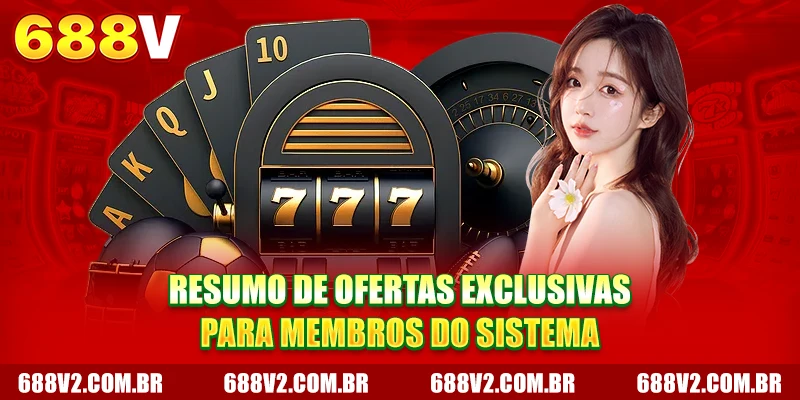 Resumo de ofertas exclusivas para membros do sistema Resumo de ofertas exclusivas para membros do sistema