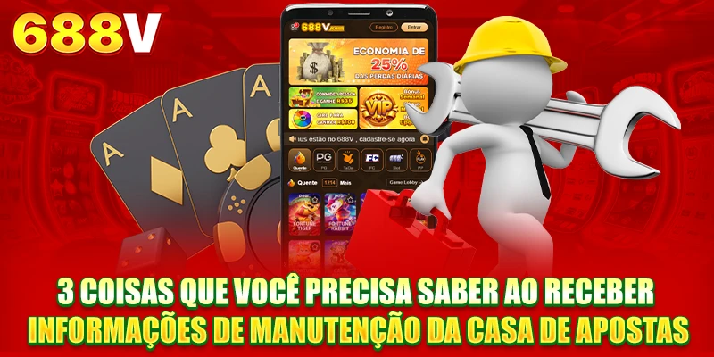 3 coisas que você precisa saber ao receber informações de manutenção da casa de apostas 3 coisas que você precisa saber ao receber informações de manutenção da casa de apostas