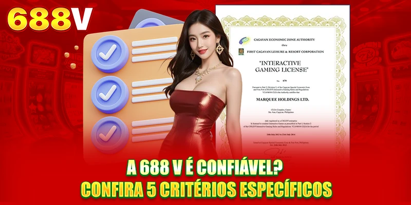 688V é confiável? Confira 5 critérios específicos 688V é confiável? Confira 5 critérios específicos