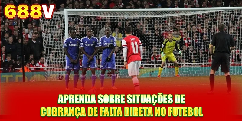 Aprenda sobre situações de cobrança de falta direta no futebol Aprenda sobre situações de cobrança de falta direta no futebol