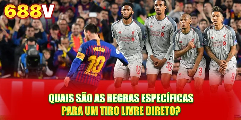 Quais são as regras específicas em o que é Gol de Falta Direta Quais são as regras específicas em o que é Gol de Falta Direta